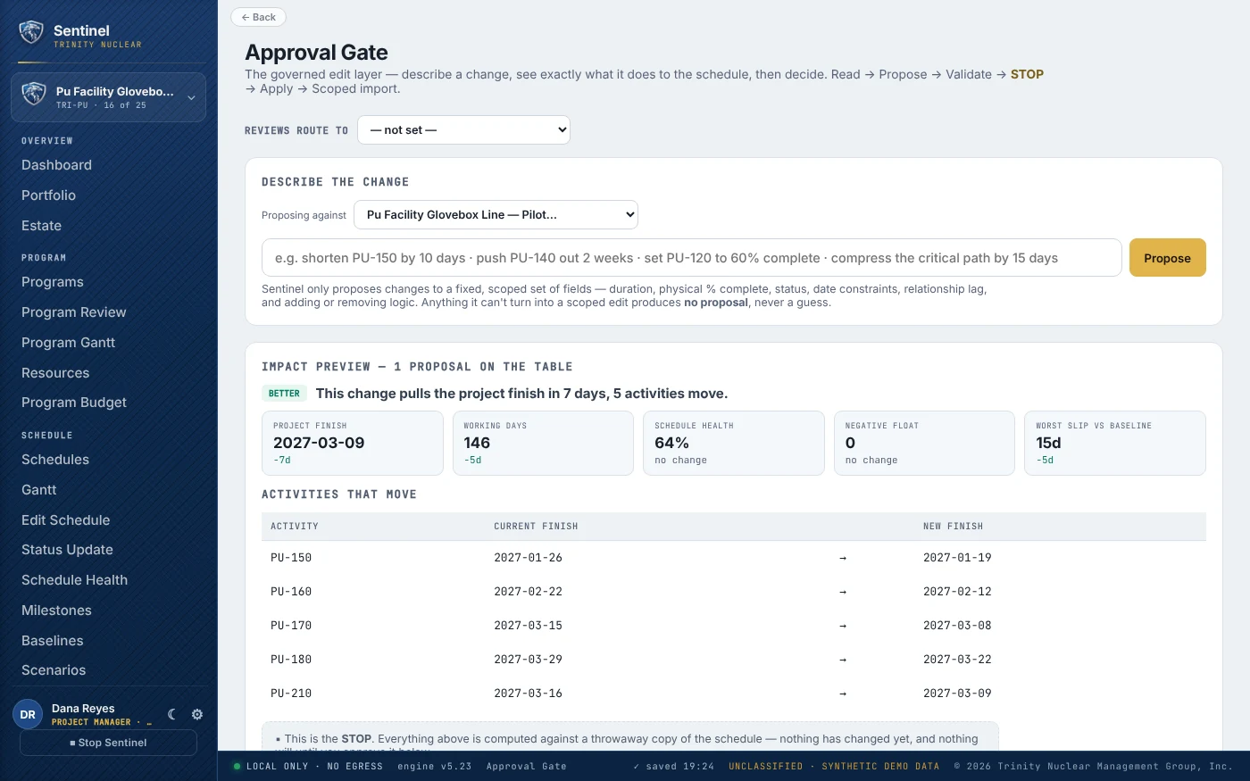 Trinity Sentinel Approval Gate: describe a change in plain language, see what it does to the schedule, then decide — read, propose, validate, stop, apply, scoped import